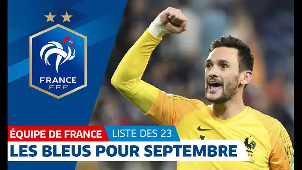 Equipe de France : Les 23 Bleus pour la rentrée I FFF 2018