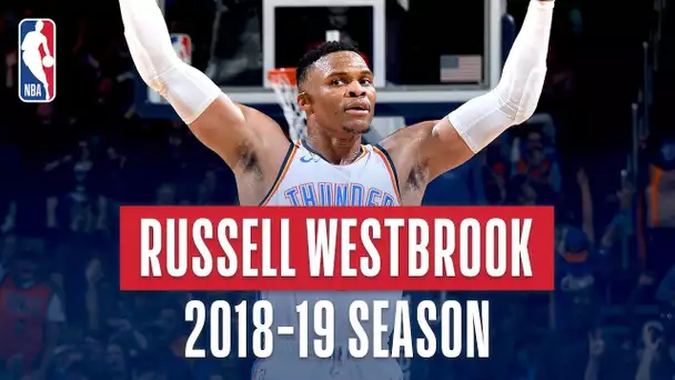Russell Westbrook's Best Plays From the 2018-19 NBA Regular Season