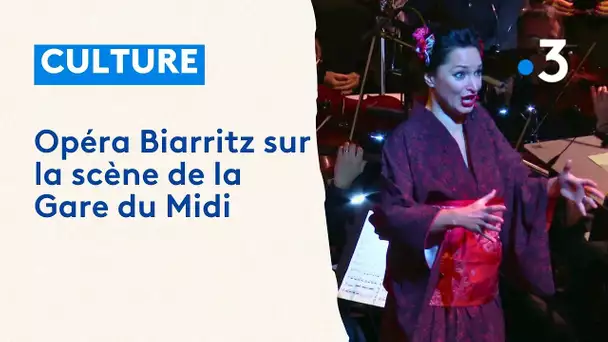 Opéra Biarritz fait ses grands débuts à la Gare du Midi