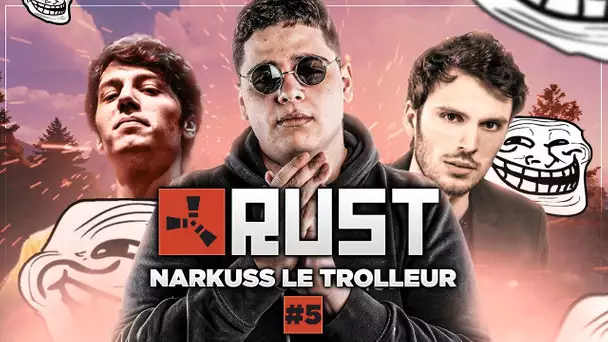 NARKUSS LE TROLLEUR SUR RUST AVEC KENNY & NARKUSS #5