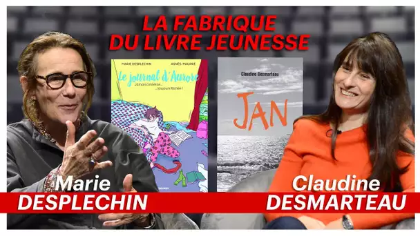 La fabrique du livre jeunesse : Marie Desplechin et Claudine Desmarteau