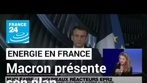Emmanuel Macron présente son plan pour l'avenir énergétique de la France • FRANCE 24
