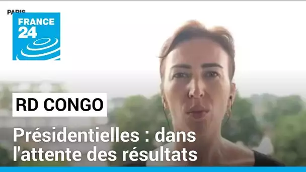 Présidentielles en RD Congo : dans l'attente des résultats • FRANCE 24