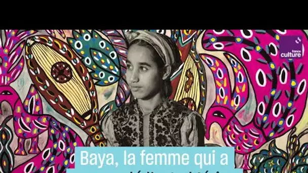 Baya, la femme qui a renouvelé l'art algérien