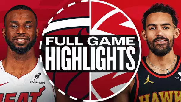 HEAT at HAWKS | FULL GAME HIGHLIGHTS | February 24, 2025