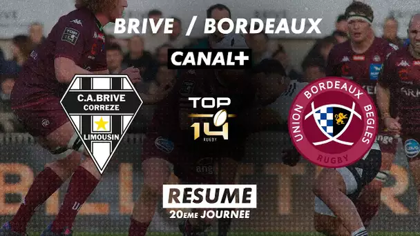 Le résumé de Brive / Bordeaux - TOP 14 - 20ème journée