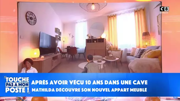 Après avoir vécu 10 ans dans une cave, Mathilda découvre son nouvel appart meublé