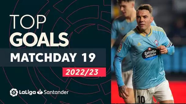 All Goals Matchday 19 LaLiga Santander 2022/2023