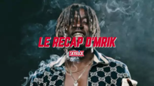 Le Récap d'Mrik : Nouvelle grosse collab' à venir pour Gazo !