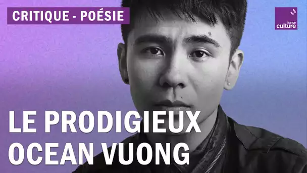 Le recueil de poésie d'Ocean Vuong va vous retourner le cœur