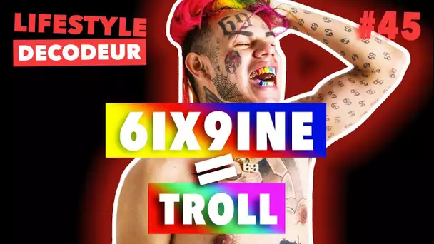 6ix9ine, Le Plus Grand Troll du Rap Game - LSD #45
