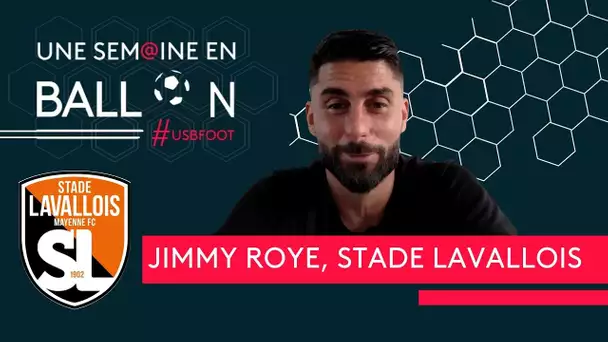 Une Semaine en ballon avec Jimmy Roye milieu de terrain Stade Lavallois