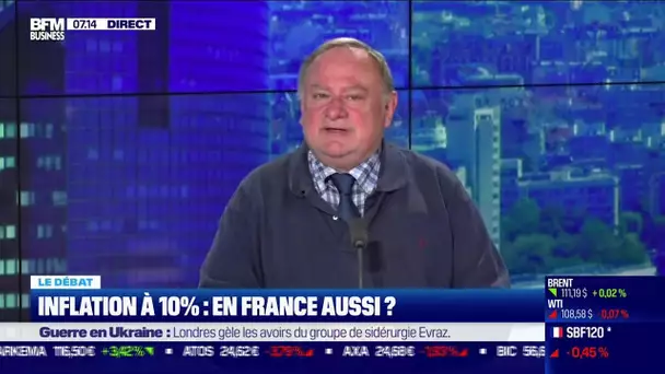 Le débat: Inflation à 10%, en France aussi ?