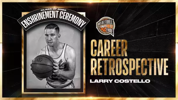 Larry Costello | Hall of Fame Career Retrospective