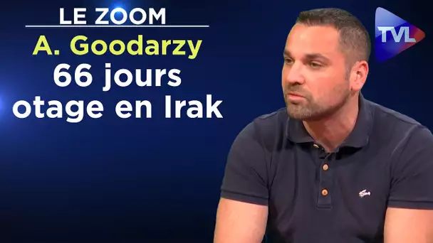 66 jours otage en Irak - Le Zoom - Alexandre Goodarzy - TVL