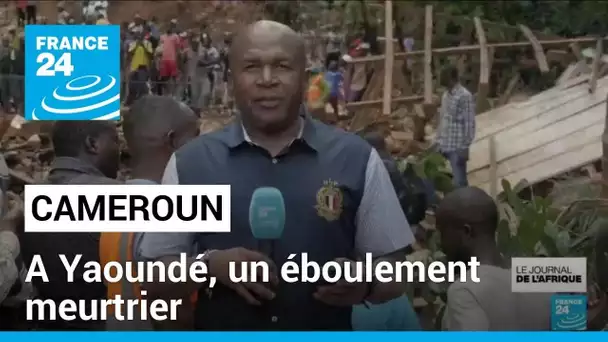 Cameroun : à Yaoundé, un éboulement provoque la mort d'au moins 27 personnes • FRANCE 24