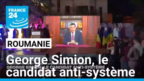 George Simion, le candidat anti-système en Roumanie • FRANCE 24