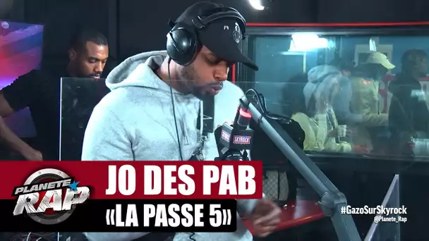 [Exclu] Jo des pab "La passe 5" #PlanèteRap