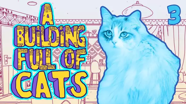 TOUS LES CHATS SECRETS !! -A Building Full of Cats- Ep.3 [GOBOLINO]