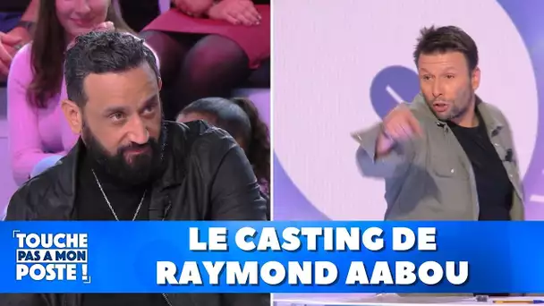 Le casting de Raymond Aabou