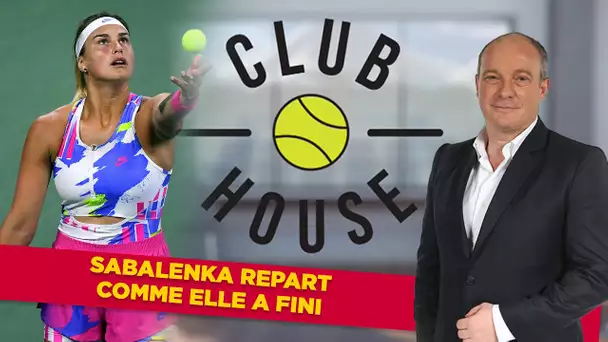 🎾 Club House : WTA / Sabalenka / Open d'Australie / ...