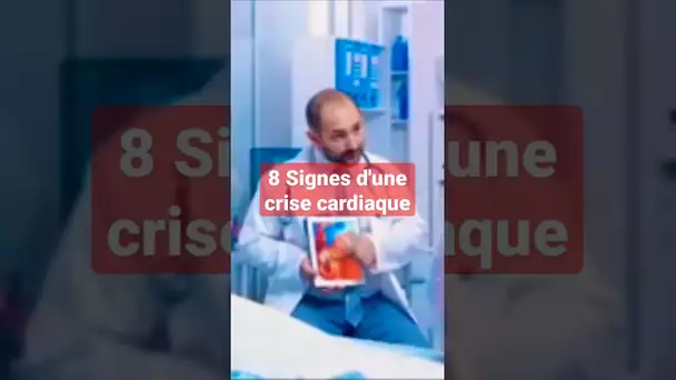 8 Signes d'une crise cardiaque