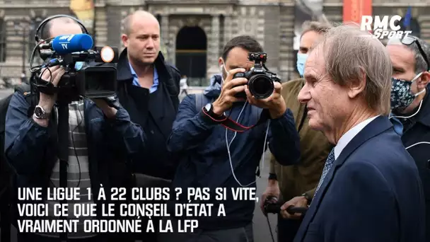 Une Ligue 1 à 22 clubs ? Pas si vite, voici ce que le Conseil d'État a vraiment ordonné à la LFP