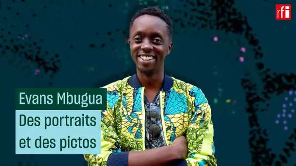 Evans Mbugua : des portraits et des pictos