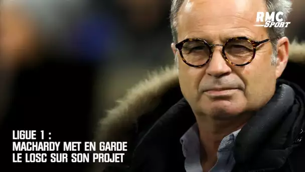 Ligue 1 : MacHardy met en garde le Losc sur son projet