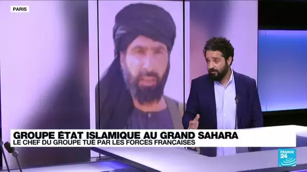 Mort du chef du groupe Etat islamique au Grand Sahara : "C'était un vétéran du jihad"