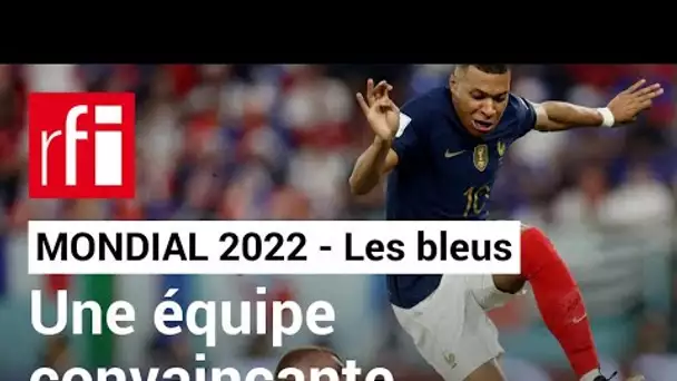 Mondial 2022 : les Bleus, une équipe convaincante • RFI