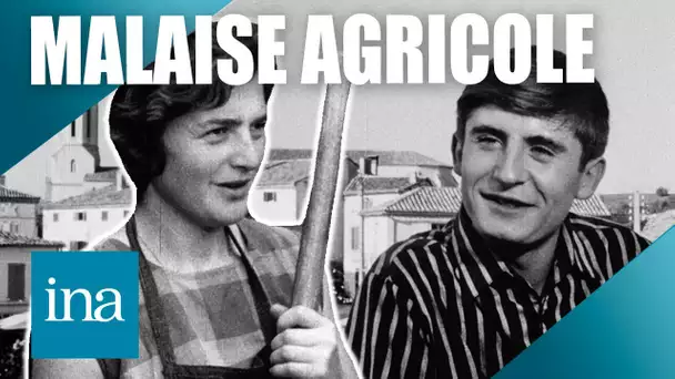 1964 : une génération d'agriculteurs sacrifiés | INA Officiel
