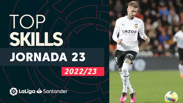 LaLiga Skills Jornada 23: Nacho, Samu Castillejo & Fidel