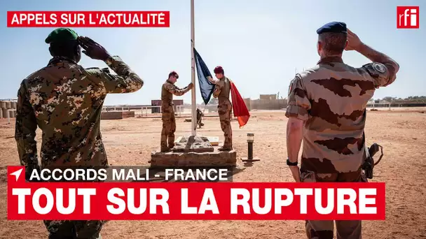 Mali / France - Tout sur la rupture des accords de défense : légalité, conséquences... • RFI
