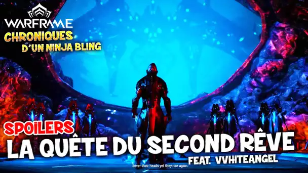 Warframe : Le Second Rêve ! - Quête et Cinématiques avec VVhite Angel et Fanta [SPOILERS]