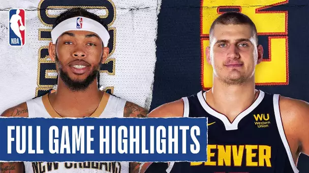 PELICANS at NUGGETS | FULL GAME HIGHLIGHTS | December 25, 2019