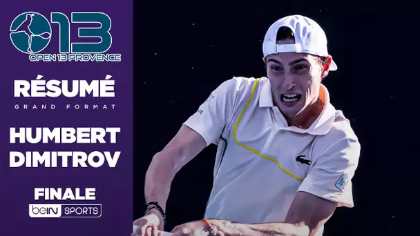 Résumé : Humbert s’offre Dimitrov et remporte l’Open 13 de Provence !