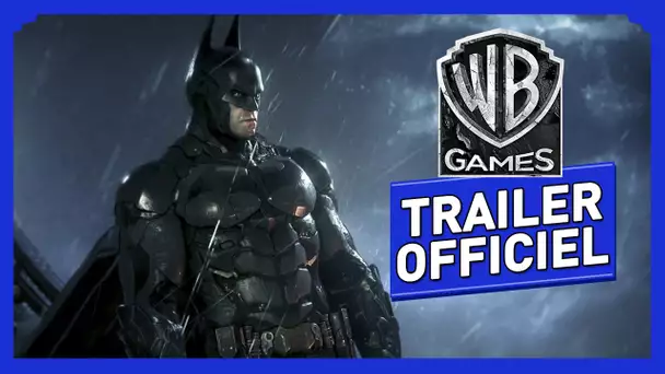 Batman Arkham Knight - Trailer Officiel 'Héritage'