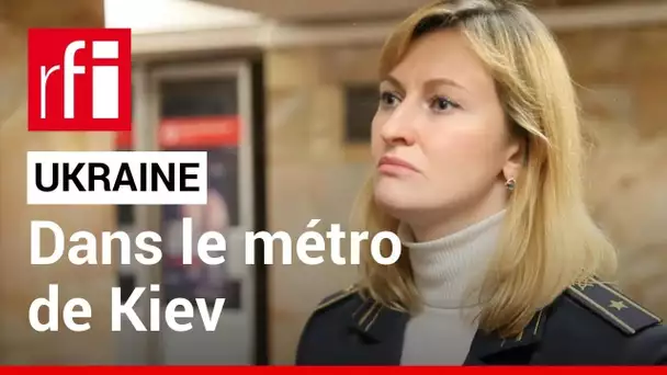 Ukraine : Svetlana Parkhomenko, cheffe de station dans le métro de Kiev • RFI