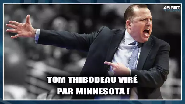 TOM THIBODEAU VIRÉ PAR MINNESOTA ! (Les raisons du départ) First Talk NBA 68