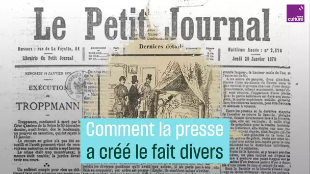 Comment la presse a créé le fait divers