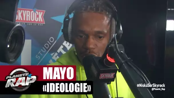 Mayo "Idéologie" #PlanèteRap