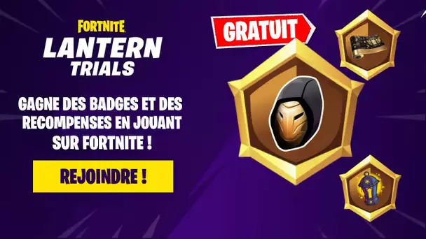 URGENT ! NOUVELLES RECOMPENSES GRATUITES LANTERN TRIALS ! (FORTNITE NEWS)