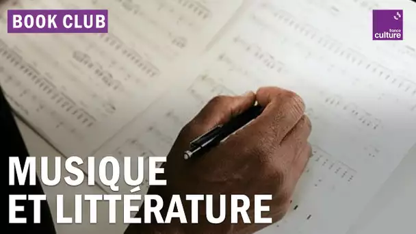 Écrire la musique, composer le roman : les liens étroits entre chanson et littérature