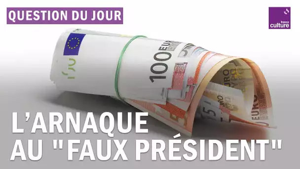 Escroquerie en ligne : comment fonctionne l’arnaque au président ?