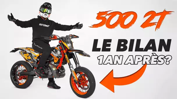 MON 500cc 2 TEMPS : 1 AN APRÈS ! 👎🏼 ou 👍🏼 ?