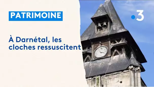 Patrimoine. À Darnétal, les cloches ressuscitent