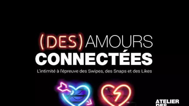 Teaser Amours connectées