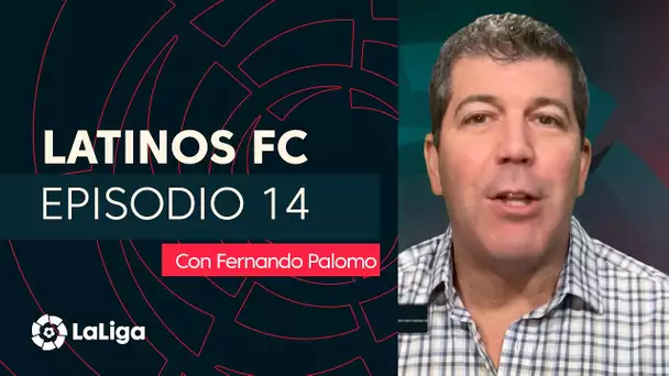 Latinos FC con Fernando Palomo: Episodio 14