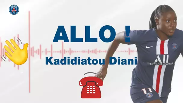 𝘼𝙇𝙇𝙊 KADIDIATOU DIANI ! 📞👋